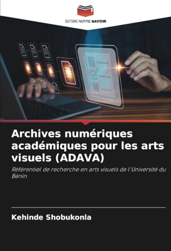 Archives numériques académiques pour les arts visuels (ADAVA)