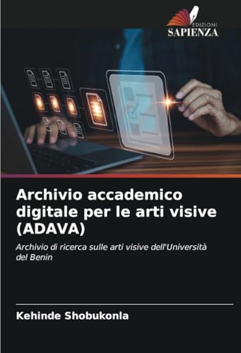 Archivio accademico digitale per le arti visive (ADAVA)