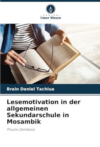 Lesemotivation in der allgemeinen Sekundarschule in Mosambik