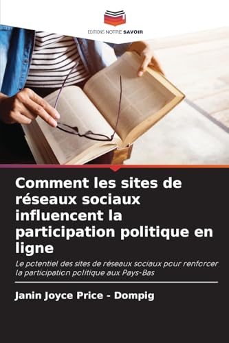 Comment les sites de réseaux sociaux influencent la participation politique en ligne