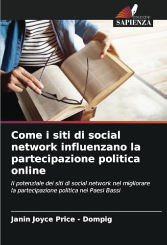 Come i siti di social network influenzano la partecipazione politica online