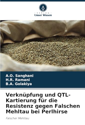 Verknüpfung und QTL-Kartierung für die Resistenz gegen Falschen Mehltau bei Perlhirse