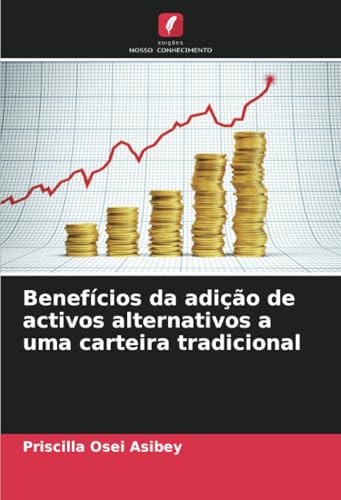 Benefícios da adição de activos alternativos a uma carteira tradicional