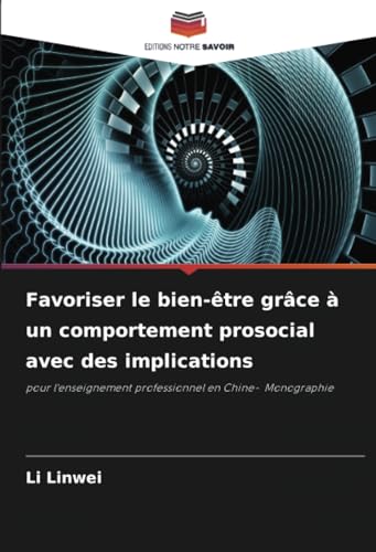 Favoriser le bien-être grâce à un comportement prosocial avec des implications