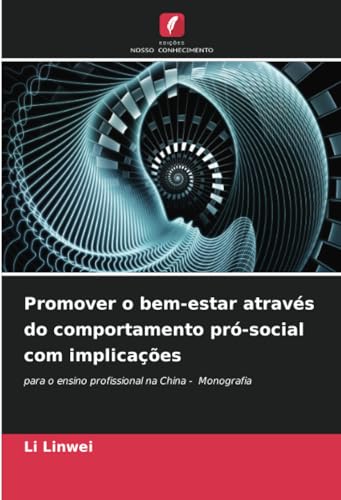 Promover o bem-estar através do comportamento pró-social com implicações