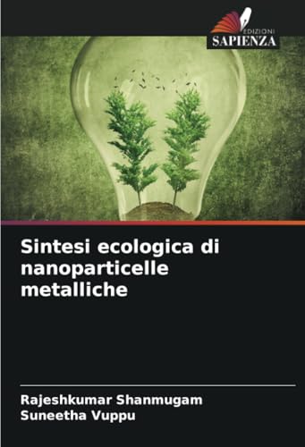Sintesi ecologica di nanoparticelle metalliche