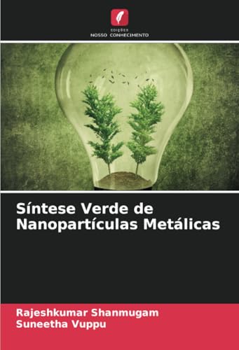 Síntese Verde de Nanopartículas Metálicas