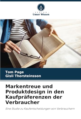 Markentreue und Produktdesign in den Kaufpräferenzen der Verbraucher