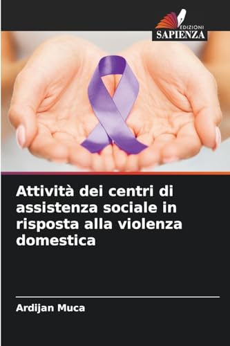 Attività dei centri di assistenza sociale in risposta alla violenza domestica