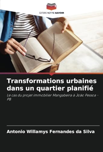 Transformations urbaines dans un quartier planifié