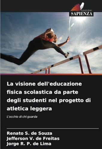 La visione dell'educazione fisica scolastica da parte degli studenti nel progetto di atletica leggera