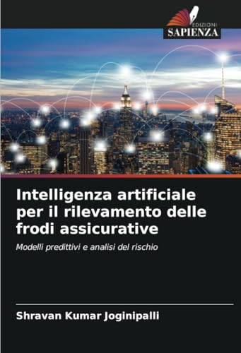 Intelligenza artificiale per il rilevamento delle frodi assicurative