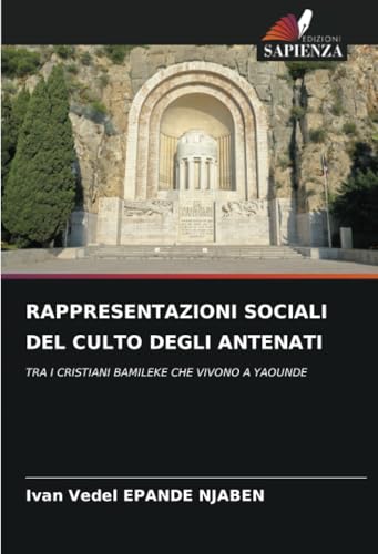 RAPPRESENTAZIONI SOCIALI DEL CULTO DEGLI ANTENATI