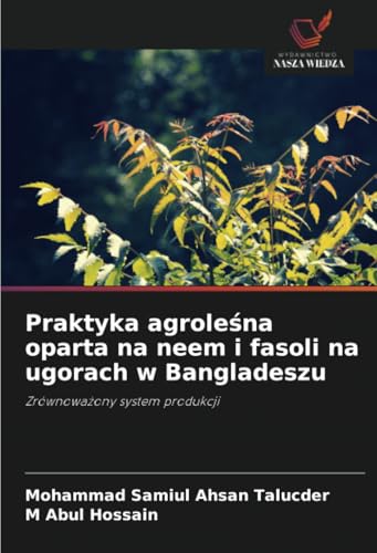 Praktyka agroleśna oparta na neem i fasoli na ugorach w Bangladeszu
