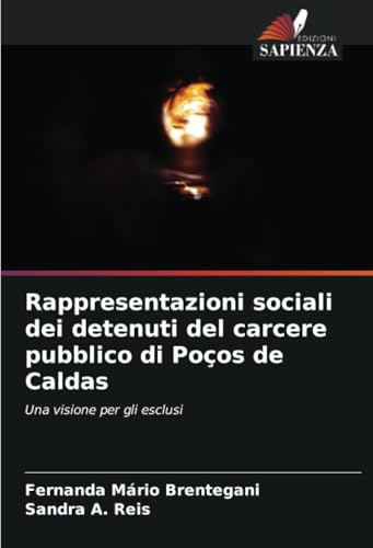 Rappresentazioni sociali dei detenuti del carcere pubblico di Poços de Caldas