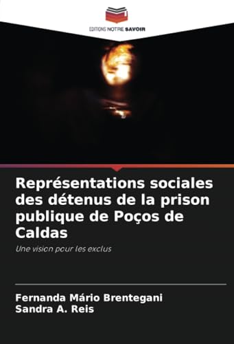 Représentations sociales des détenus de la prison publique de Poços de Caldas
