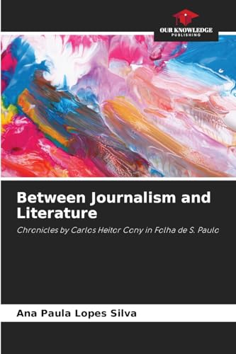 Between Journalism and Literature