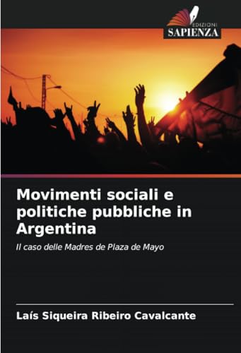 Movimenti sociali e politiche pubbliche in Argentina