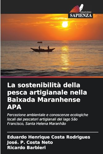 La sostenibilità della pesca artigianale nella Baixada Maranhense APA