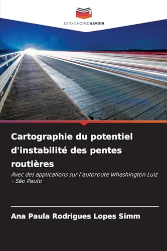 Cartographie du potentiel d'instabilité des pentes routières