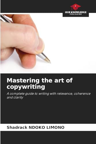 Mastering the art of copywriting