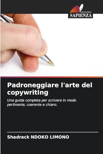 Padroneggiare l'arte del copywriting