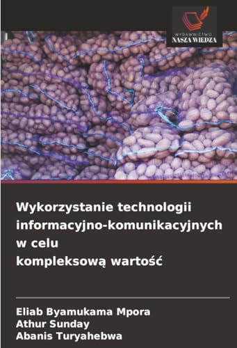 Wykorzystanie technologii informacyjno-komunikacyjnych w celu kompleksową wartość