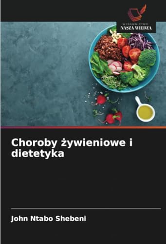 Choroby żywieniowe i dietetyka