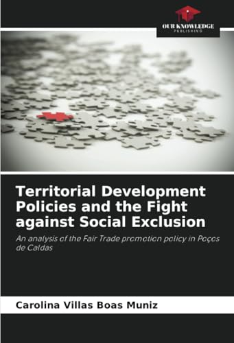 Territorial Development Policies and the Fight against Social Exclusion