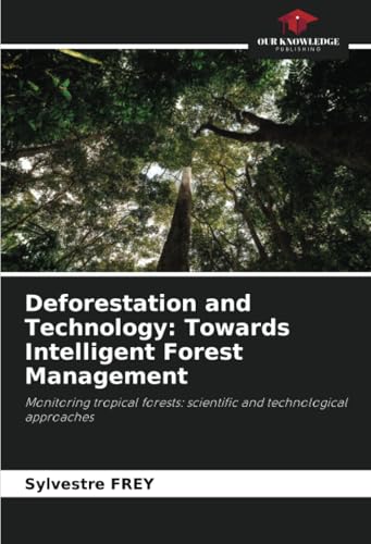 Deforestation and Technology