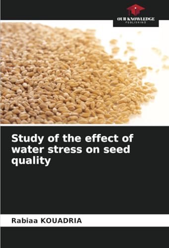 Study of the effect of water stress on seed quality