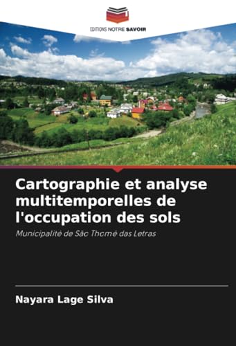Cartographie et analyse multitemporelles de l'occupation des sols
