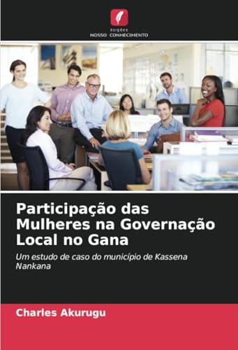 Participação das Mulheres na Governação Local no Gana