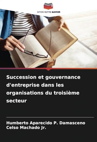Succession et gouvernance d'entreprise dans les organisations du troisième secteur