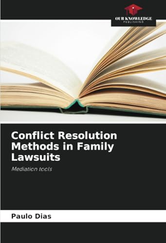 Conflict Resolution Methods in Family Lawsuits