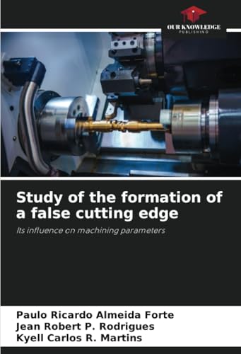 Study of the formation of a false cutting edge