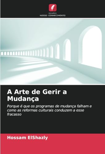 A Arte de Gerir a Mudança