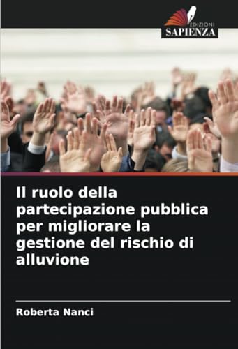 Il ruolo della partecipazione pubblica per migliorare la gestione del rischio di alluvione