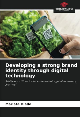Developing a strong brand identity through digital technology
