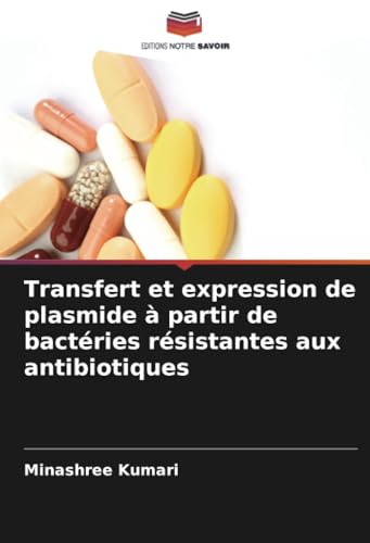 Transfert et expression de plasmide à partir de bactéries résistantes aux antibiotiques
