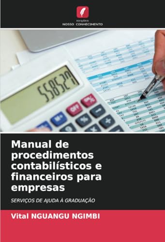 Manual de procedimentos contabilísticos e financeiros para empresas