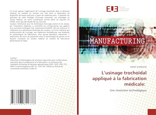 L'usinage trochoïdal appliqué à la fabrication médicale