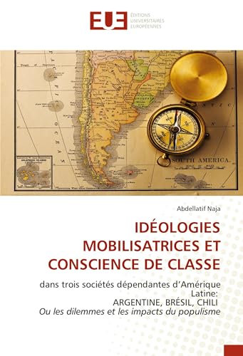 IDÉOLOGIES MOBILISATRICES ET CONSCIENCE DE CLASSE