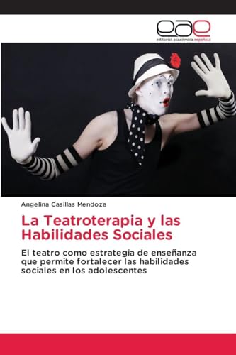 La Teatroterapia y las Habilidades Sociales