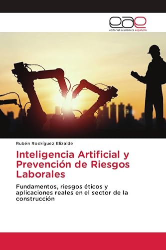 Inteligencia Artificial y Prevención de Riesgos Laborales