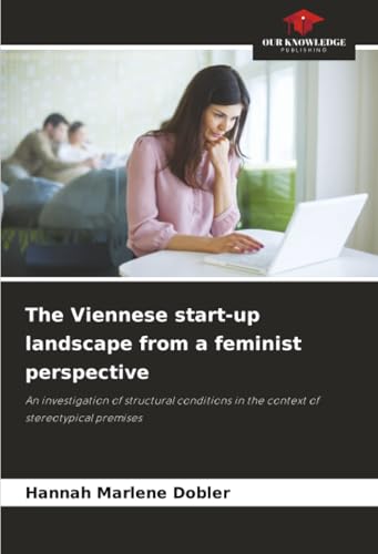 The Viennese start-up landscape from a feminist perspective