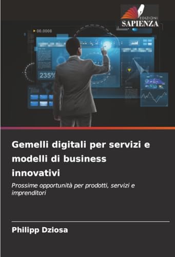 Gemelli digitali per servizi e modelli di business innovativi