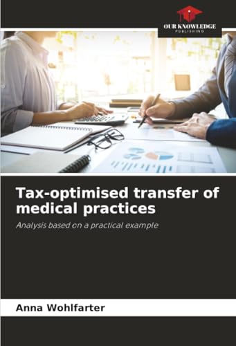 Tax-optimised transfer of medical practices