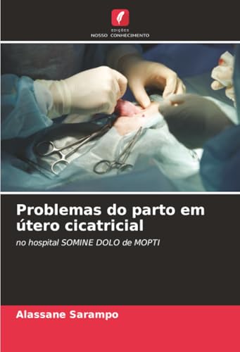Problemas do parto em útero cicatricial