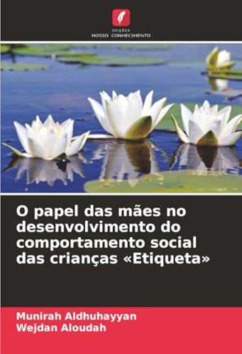 O papel das mães no desenvolvimento do comportamento social das crianças Etiqueta